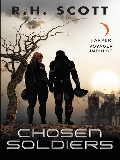 Title details for Chosen Soldiers by R. H. Scott - Available